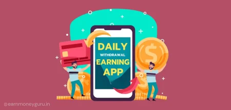 Daily Withdrawal Earning App